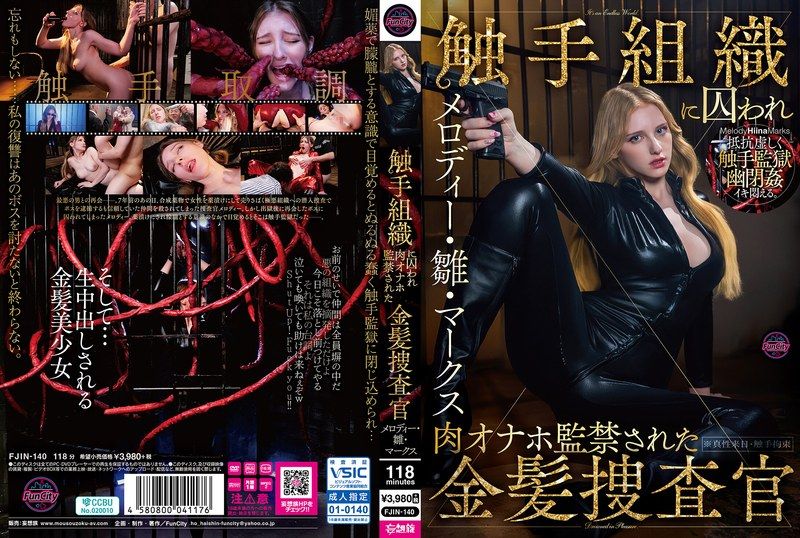 FJIN-140 Melody Hina Marks - Blonde Agent Melody Chicks Marks, captive of a tentacle organization and confined to a meat masturbatorium. cover